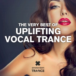 The Very Best of Uplifting Vocal Trance