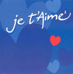 Je t’aime 2