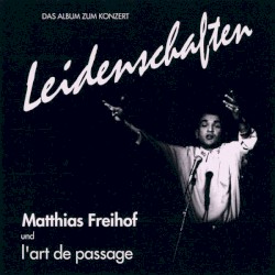 Leidenschaften - Das Album zum Konzert