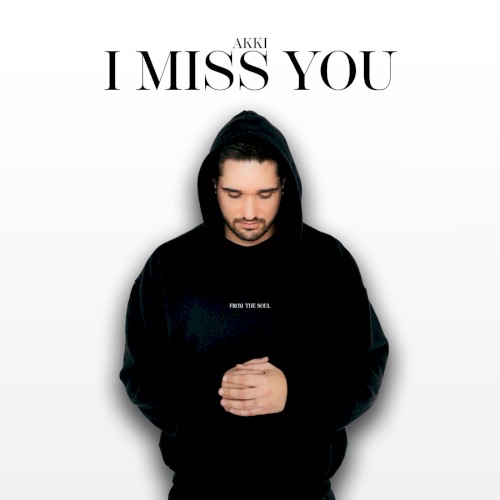 I Miss You