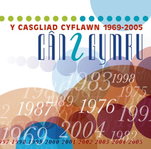 Cân i Gymru: Y Casgliad Cyflawn 1969–2005