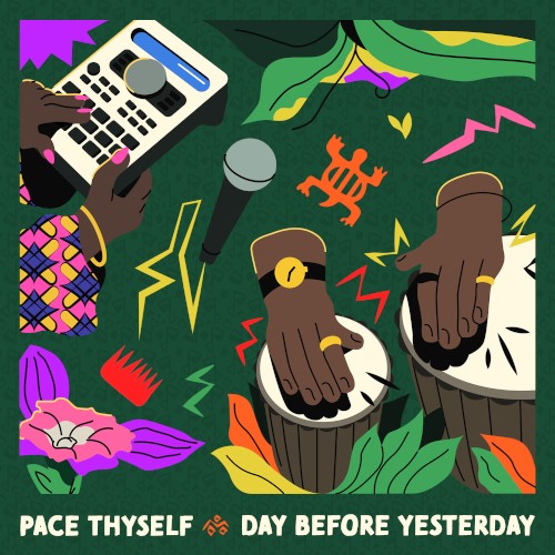 Pace Thyself / Day Before Yesterday