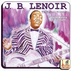 The Topical Bluesman - From Korea To Vietnam