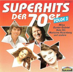 Superhits Der 70er - Folge 3