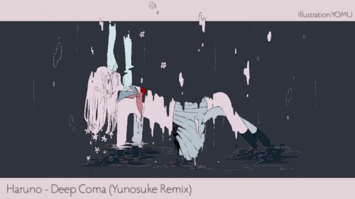 深昏睡 (Yunosuke Remix)