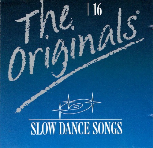 The Originals - 16 - Slow Dance Songs