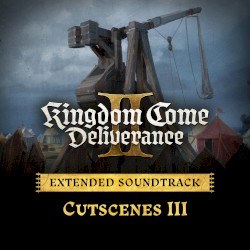 Cutscenes III (Kingdom Come: Deliverance II Extended Soundtrack)