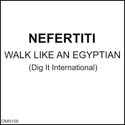 Walk Like an Egyptian
