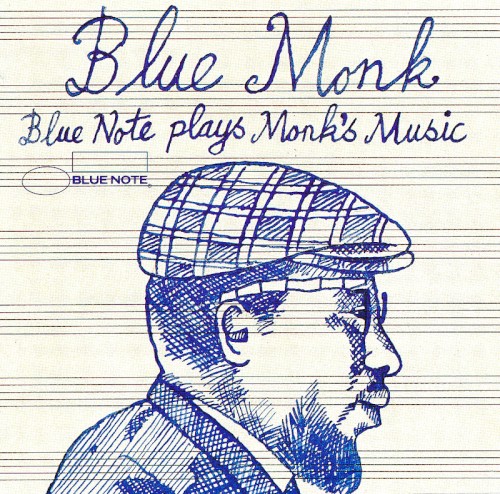 Blue Monk: Blue Note Plays Monk’s Music