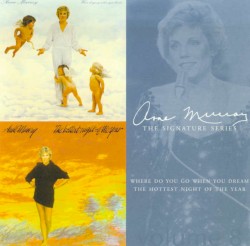 The Signature Series, Volume 8: Where Do You Go When You Dream / The Hottest Night of the Year