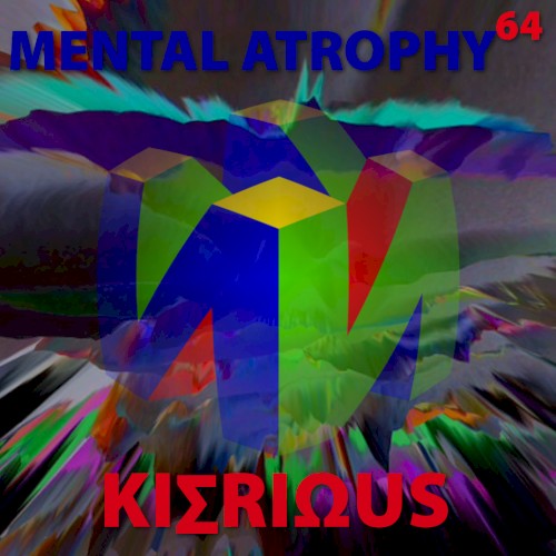 Mental Atrophy 64