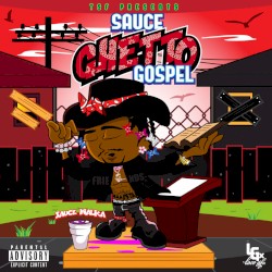 Sauce Ghetto Gospel