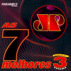 As Sete Melhores Da Jovem Pan, Volume 3