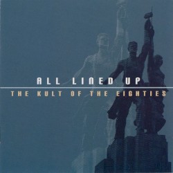 All Lined Up: The Kult of the Eighties