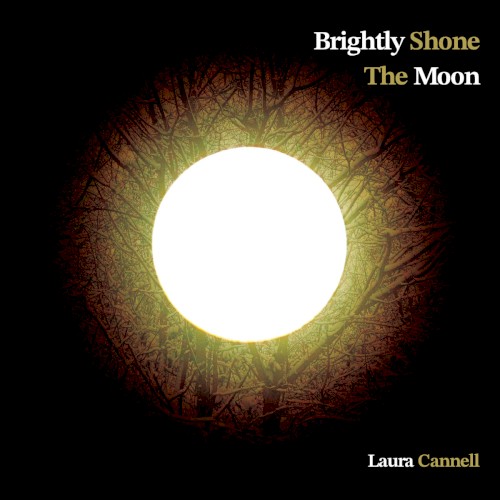 Brightly Shone The Moon