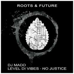 Level Di Vibes / No Justice