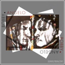 Bobby • Angelo