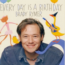 Every Day is a Birthday
