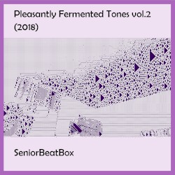 Pleasantly Fermented Tones, Vol. 2