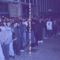Pause for the cause: London rave adverts 1991-1996, vol. 1