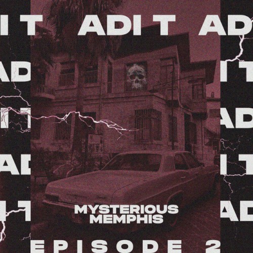 MYSTERIOUS MEMPHIS EP.2