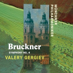 Bruckner: Symphony no. 4, "Romantic"
