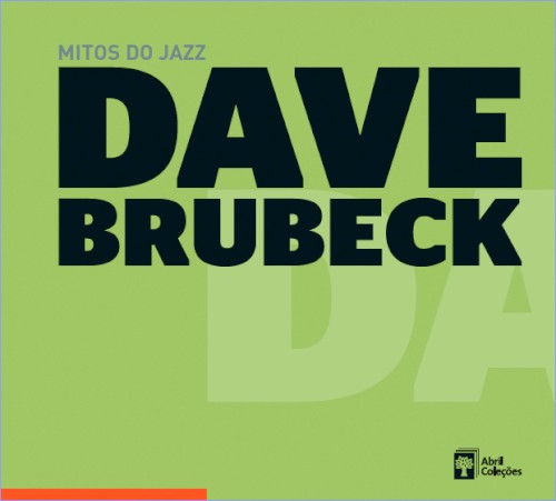 Mitos do jazz, Volume 9: Dave Brubeck