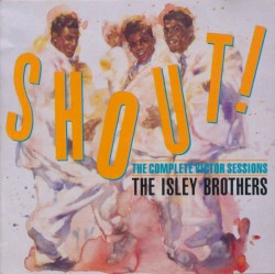 Shout! The Complete Victor Sessions