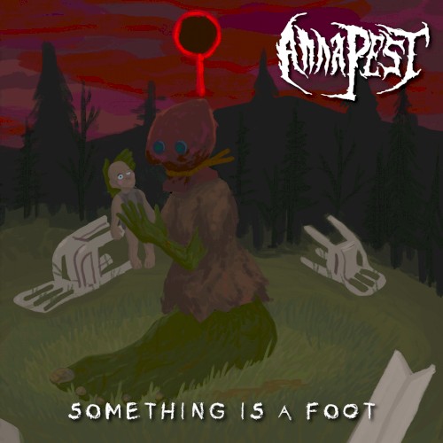 Something Is a Foot