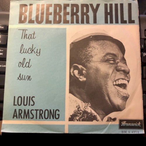 Blueberry Hill / That Lucky Old Sun