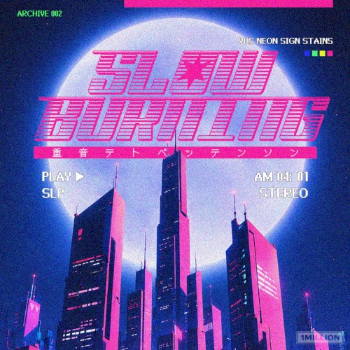 Slow Burning