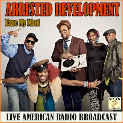Ease My Mind (Live American Radio Broadcast)