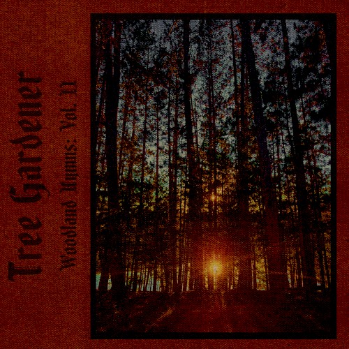 Woodland Hymns: Vol. II