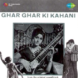 Ghar Ghar Ki Kahani