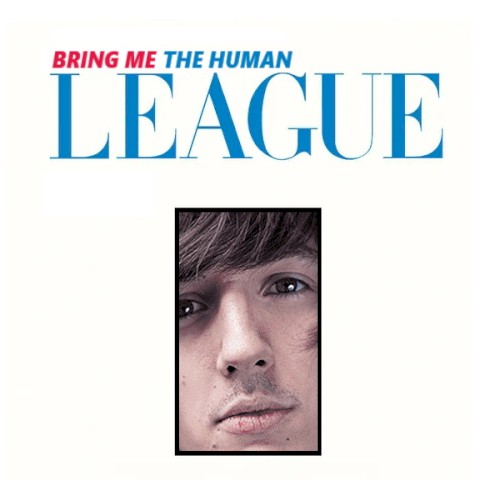 Bring Me the Human League (Bring Me the Horizon vs. the Human League)