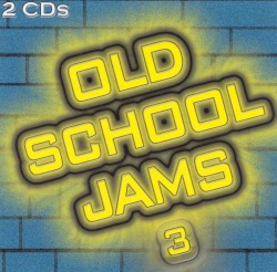 Old School Jams 3