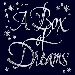 A Box of Dreams