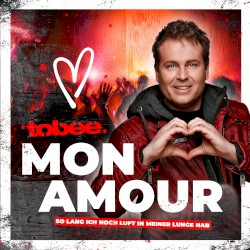 Mon Amour (So lang ich noch Luft in meiner Lunge hab) [Party Version]