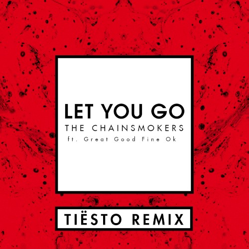 Let You Go (Tiësto remix)