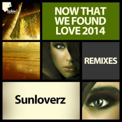Now That We Found Love 2014
