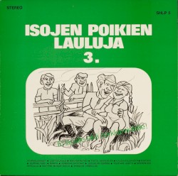 Isojen poikien lauluja 3.