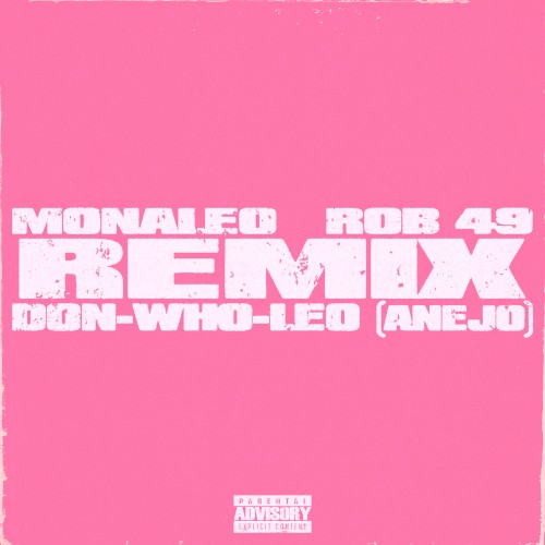 Don Who Leo (Añejo remix)