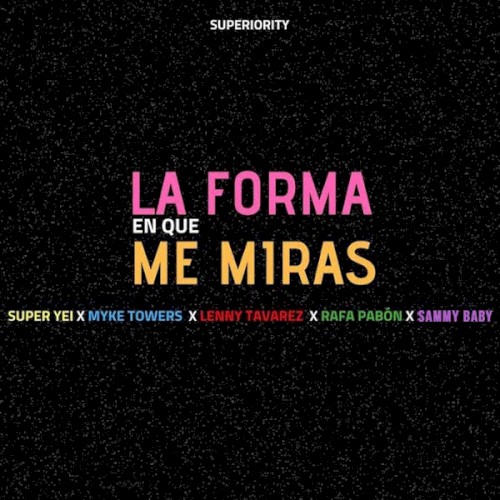 La forma en que me miras