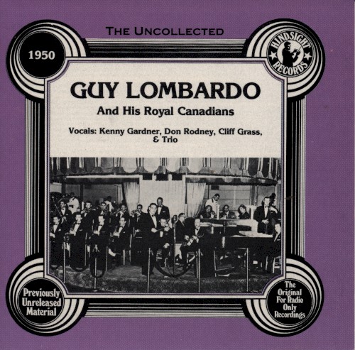 The Uncollected Guy Lombardo, 1950