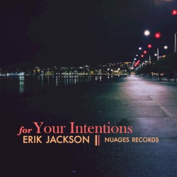 For Your Intentions