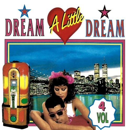 Dream a Little Dream, Volume 4