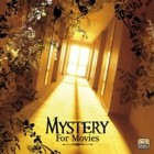 Mystery for Movies