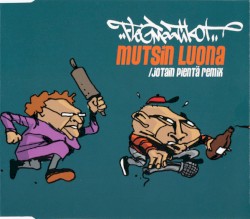 Mutsin Luona / Jotain Pientä (Remix)
