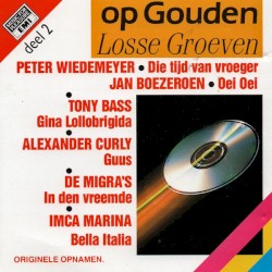 Op gouden losse groeven, deel 2