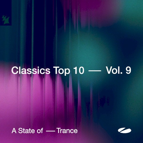 A State of Trance: Classics Top 10, Vol. 9